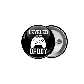 Leveled to Daddy, Κονκάρδα παραμάνα 5cm