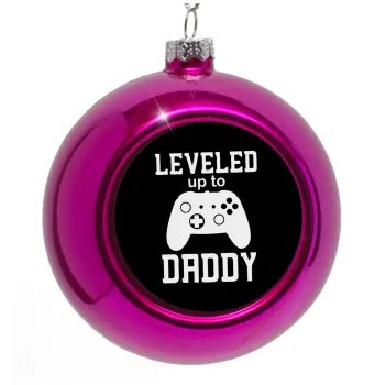 Leveled to Daddy, Purple Christmas tree ornament bauble 8cm