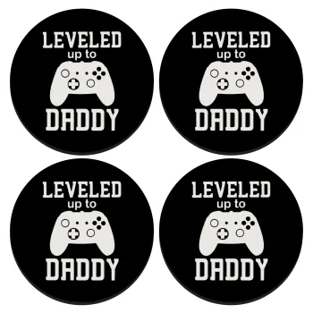 Leveled to Daddy, ΣΕΤ 4 Σουβέρ ξύλινα στρογγυλά (9cm)