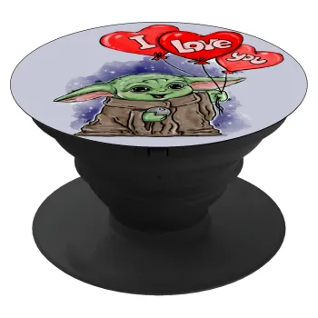 Yoda, i love you, Phone Holders Stand  Μαύρο Βάση Στήριξης Κινητού στο Χέρι