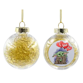 Yoda, i love you, Transparent Christmas tree ball ornament with gold filling 8cm