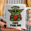   Yoda, one for me 