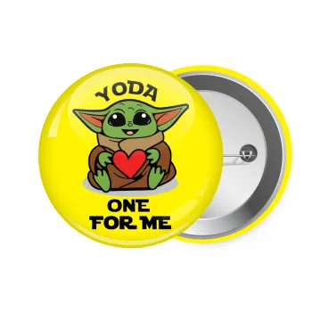 Yoda, one for me , Κονκάρδα παραμάνα 7.5cm