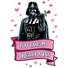 Darth Vader, you take my breath away