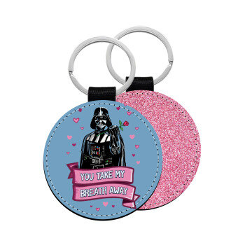 Darth Vader, you take my breath away, Μπρελόκ Δερματίνη, στρογγυλό ΡΟΖ (5cm)