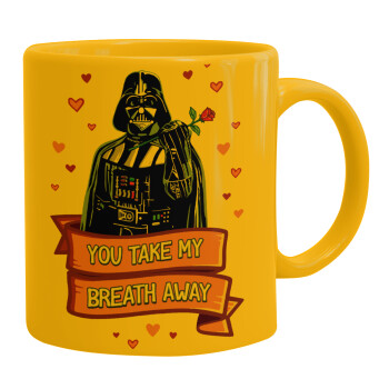 Darth Vader, you take my breath away, Ceramic coffee mug yellow, 330ml (1pcs)