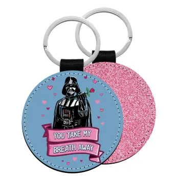 Darth Vader, you take my breath away, Μπρελόκ Δερματίνη, στρογγυλό ΡΟΖ (5cm)
