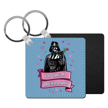Darth Vader, you take my breath away, Μπρελόκ Δερματίνη, τετράγωνο ΜΑΥΡΟ (5x5cm)