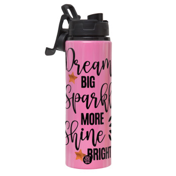 Dream big, Sparkle more, Shine bright, Metallic water bottle with safety lid, 850ml aluminum