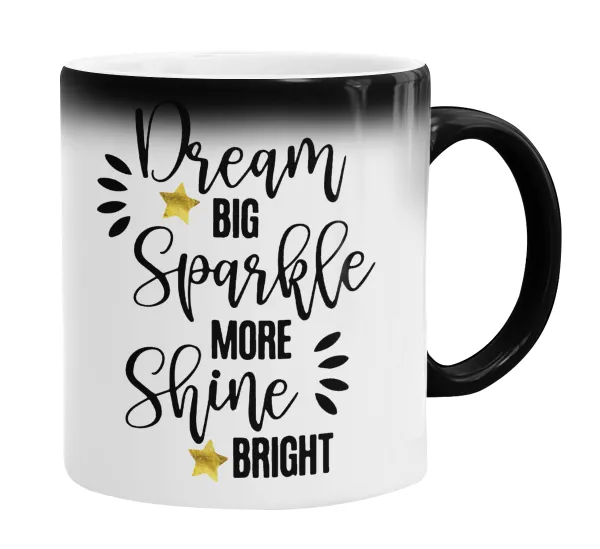 Dream big, Sparkle more, Shine bright — 2