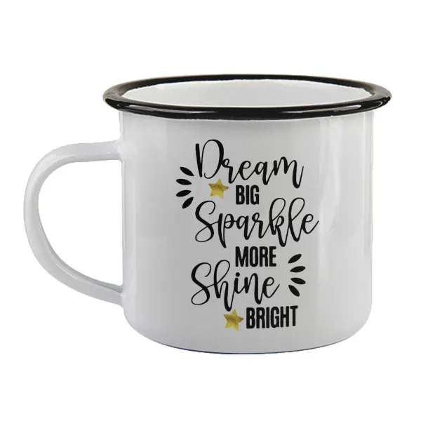 Dream big, Sparkle more, Shine bright — 1