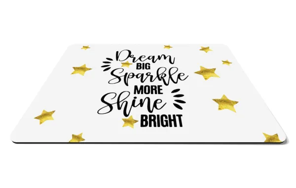 Dream big, Sparkle more, Shine bright — 1
