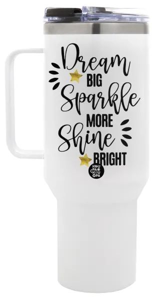 Dream big, Sparkle more, Shine bright — 1