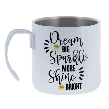 Dream big — Κούπα Ανοξείδωτη διπλού τοιχώματος 400ml