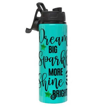 Dream big, Sparkle more, Shine bright, Μεταλλικό παγούρι νερού με καπάκι ασφαλείας, αλουμινίου 850ml