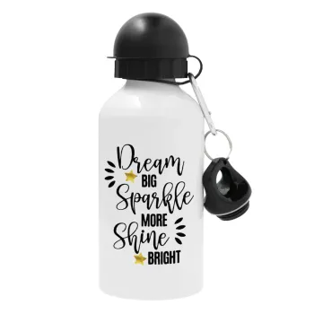 Dream big, Sparkle more, Shine bright, Metal water bottle, White, aluminum 500ml