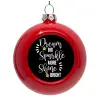 Στολίδι Χριστουγεννιάτικη μπάλα δένδρου Κόκκινη 8cm