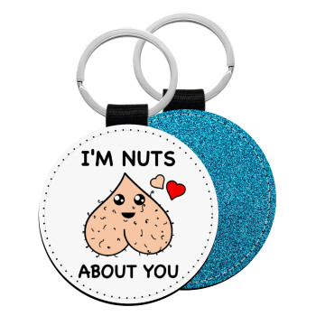 I'm Nuts About You, Μπρελόκ Δερματίνη, στρογγυλό ΜΠΛΕ (5cm)