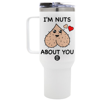 I'm Nuts About You, Mega Stainless steel Tumbler with lid, double wall 1,2L
