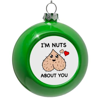I'm Nuts About You, Green Christmas tree ornament bauble 8cm