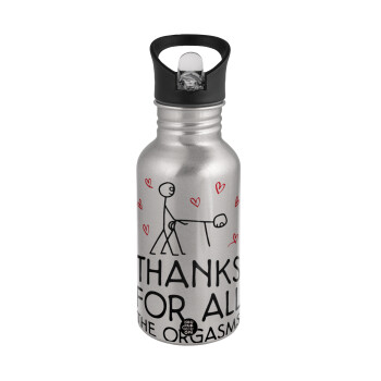 Thanks for all the orgasms, Water bottle Silver with straw, stainless steel 500ml