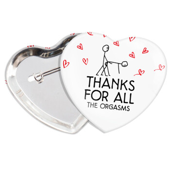 Thanks for all the orgasms, Κονκάρδα παραμάνα καρδιά (57x52mm)