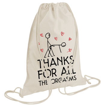Thanks for all the orgasms, Backpack bag GYMBAG natural (28x40cm)
