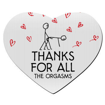 Thanks for all the orgasms, Mousepad heart 23x20cm