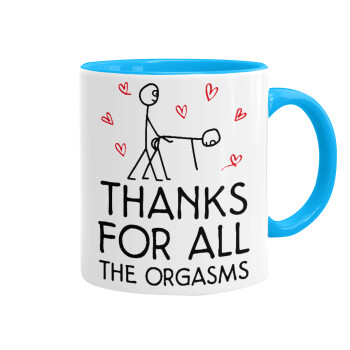 Thanks for all the orgasms, Mug colored light blue, ceramic, 330ml