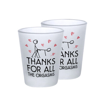 Thanks for all the orgasms, Σφηνοπότηρα γυάλινα 45ml του πάγου (2 τεμάχια)