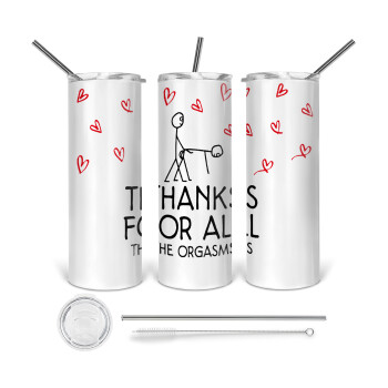 Thanks for all the orgasms, Tumbler stainless steel 600ml, with metal straw & cleaning brush
