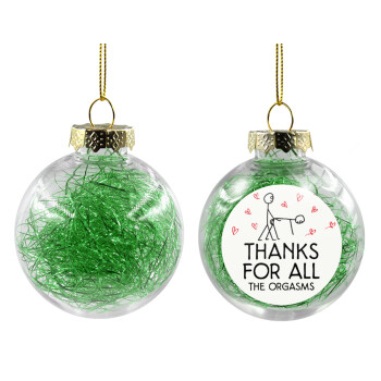 Thanks for all the orgasms, Χριστουγεννιάτικη μπάλα δένδρου διάφανη με πράσινο γέμισμα 8cm
