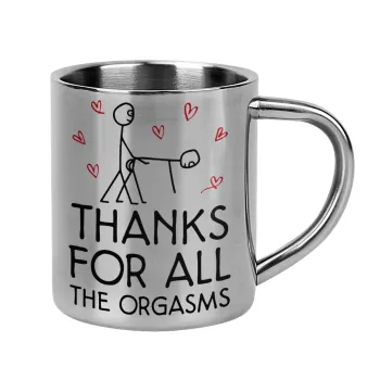 Thanks for all the orgasms, Mug Stainless steel double wall 300ml