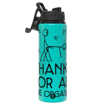 Thanks for all the orgasms, Μεταλλικό παγούρι νερού με καπάκι ασφαλείας, αλουμινίου 850ml