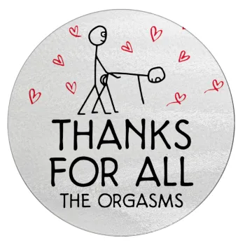 Thanks for all the orgasms, Επιφάνεια κοπής γυάλινη στρογγυλή (30cm)