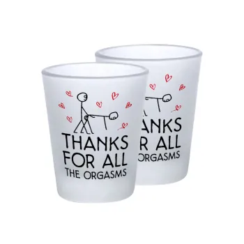 Thanks for all the orgasms, Σφηνοπότηρα γυάλινα 45ml του πάγου (2 τεμάχια)