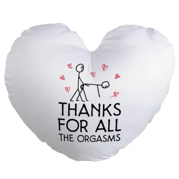 Thanks for all the orgasms, Μαξιλάρι καναπέ καρδιά 40x40cm περιέχεται το  γέμισμα