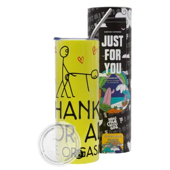 Thanks for all the orgasms, Neon Yellow Travel Tumbler θερμό, μεταλλικό καλαμάκι(Ανωξείδωτο 304 Food grade, BPA free, 600ml)