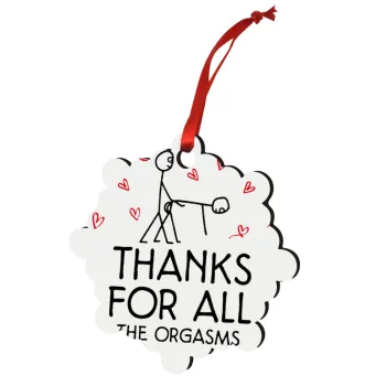 Thanks for all the orgasms, Στολίδι Χριστουγεννιάτικο στολίδι snowflake ξύλινο 7.5cm