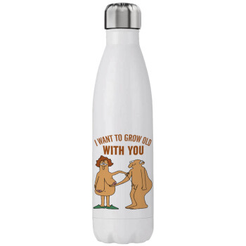 I want to grow old with you, Stainless steel, double-walled, 750ml