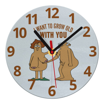 I want to grow old with you, Ρολόι τοίχου γυάλινο (20cm)