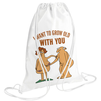 I want to grow old with you, Τσάντα πλάτης πουγκί GYMBAG λευκή (28x40cm)