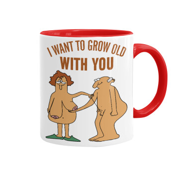 I want to grow old with you, Mug colored red, ceramic, 330ml
