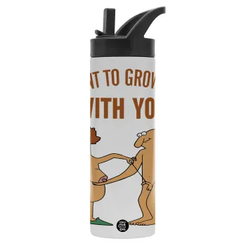 I want to grow old with you, Metallic thermos bottle with straw & handle, stainless steel (Stainless steel 304), double-walled, 600ml.
