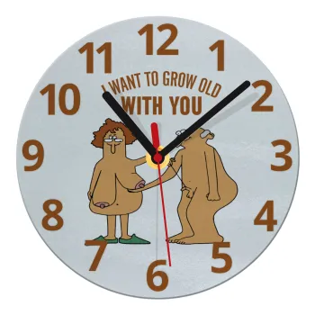 I want to grow old with you, Ρολόι τοίχου γυάλινο (20cm)