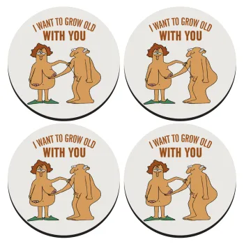 I want to grow old with you, SET of 4 round wooden coasters (9cm)