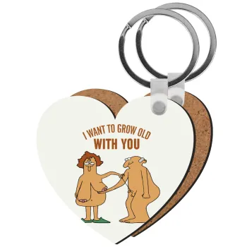 I want to grow old with you, Μπρελόκ Ξύλινο καρδιά MDF