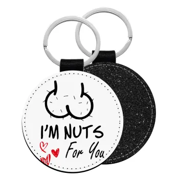 I'm Nuts for you, Μπρελόκ Δερματίνη, στρογγυλό ΜΑΥΡΟ (5cm)