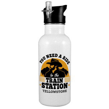 You need a ride to the train station, White water bottle with straw, stainless steel 600ml