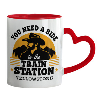 You need a ride to the train station, Mug heart red handle, ceramic, 330ml